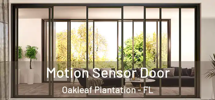 Motion Sensor Door Oakleaf Plantation - FL