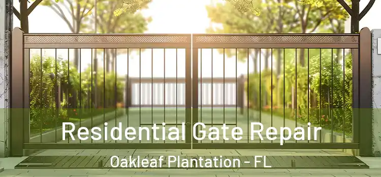  Residential Gate Repair Oakleaf Plantation - FL